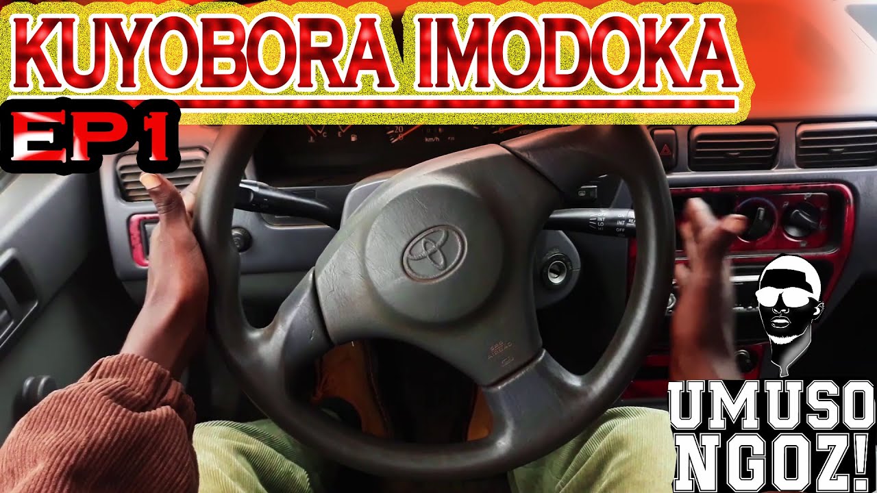 🔴KUYOBORA IMODOKA🚗 NO KUGORORA AMA PINE MUBURYO BWOROSHYE #drivinglessons #yagotv_show