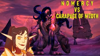 N O M E R C Y VS MYTHIC CARAPACE OF N'ZOTH | Holy Paladin PoV