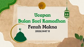 Download Lagu UCAPAN BULAN SUCI RAMADHAN PENUH MAKNA || UCAPAN BULAN RAMADHAN 2026 MP3