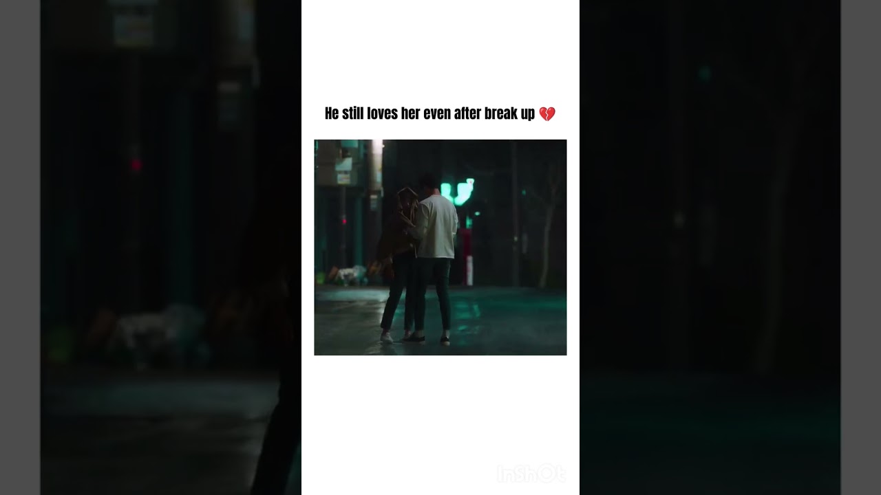 He still loves her💔 