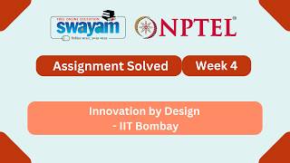 Innovation by Design Week 4 | NPTEL ANSWERS 2026 #nptel2026 #myswayam #nptel #nptelexam