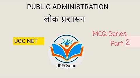 UGC NET PUBLIC ADMINISTRATION MCQ Series||Part 2||JRFGyaan||