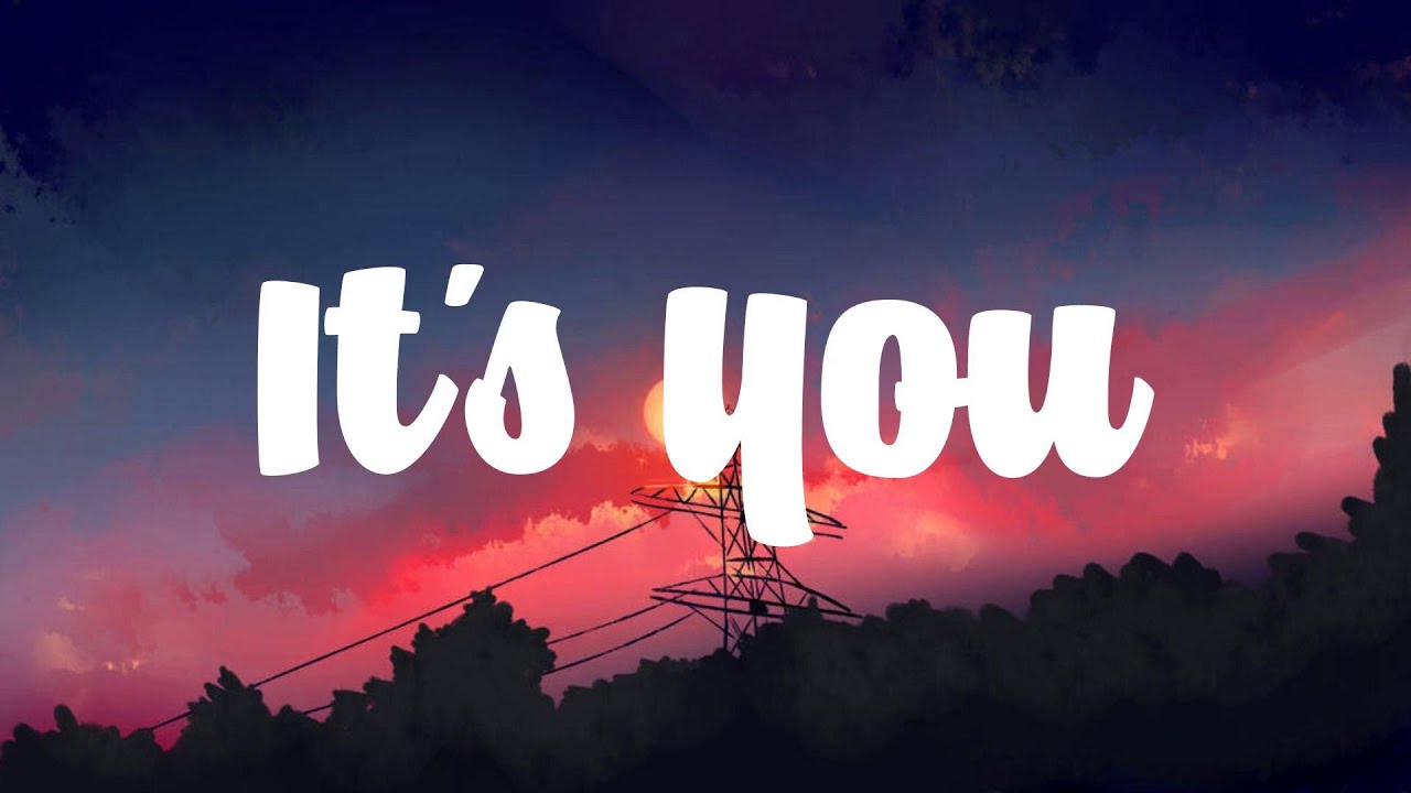 Ali Gatie - It's You (lyrics) - YouTube