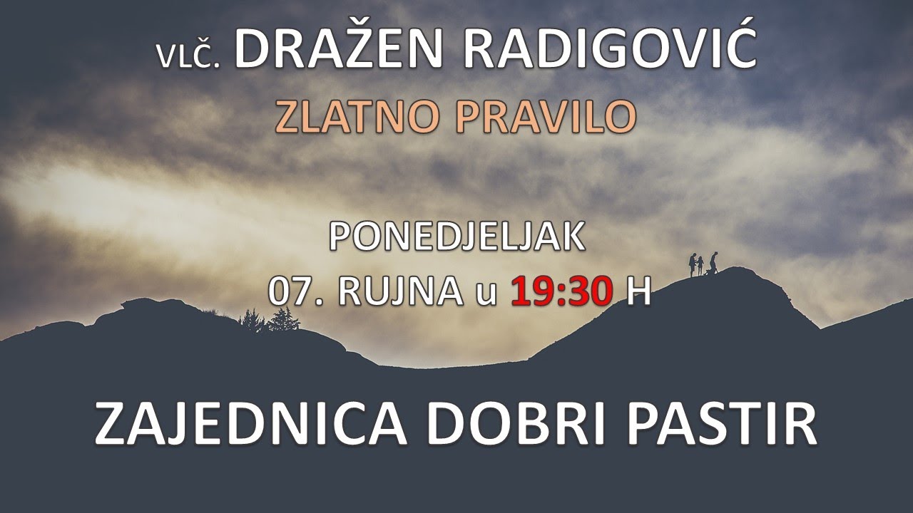Vlč. Dražen Radigović - Zlatno pravilo - 07.09.2020. ZDP