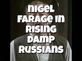 nigel farage in rising damp the russians funny Ai clip
