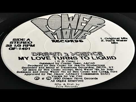 Dream 2 Science — Dream 2 Science - My Love Turns to Liquid - Hard Water