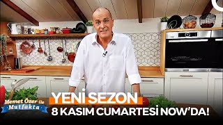 Memet Özer Ile Mutfakta Yeni Sezonuyla 8 Kasım Artesi 11.15De Nowda