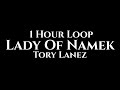 Tory Lanez - Lady Of Namek (1 Hour Loop)