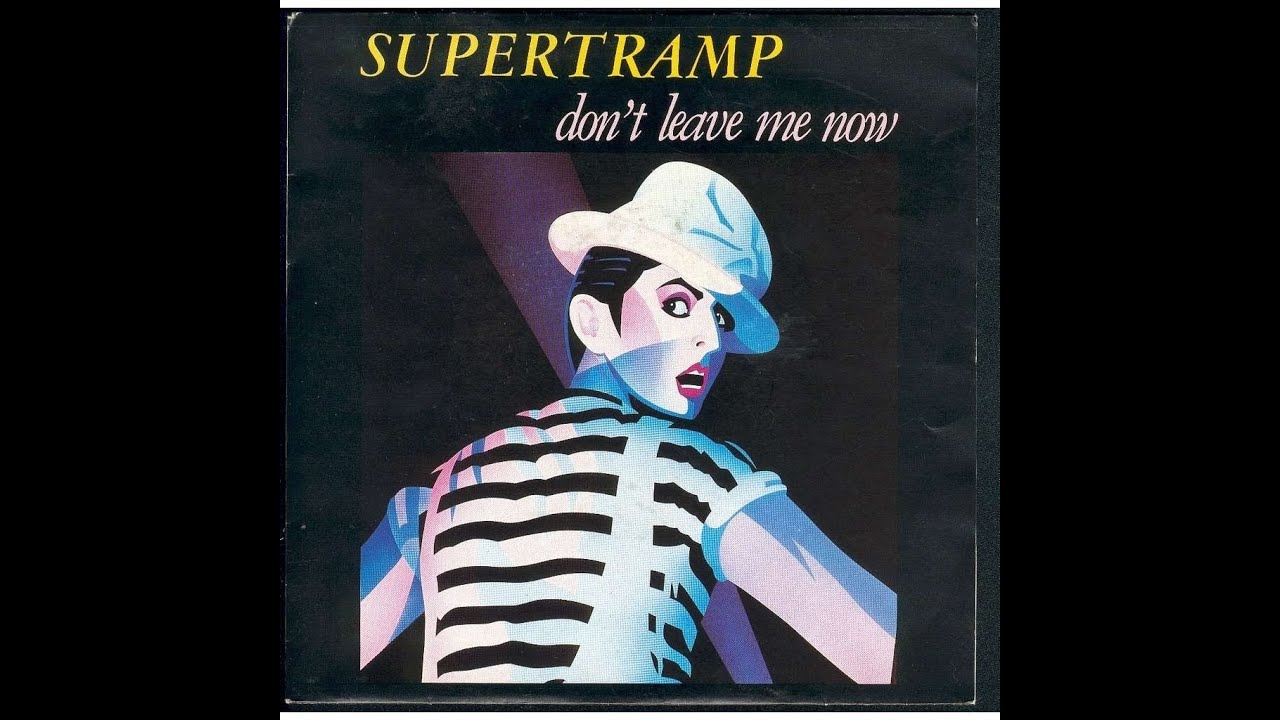 Supertramp Don't leave me now - YouTube