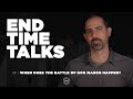 End Time Talks 15: When Does The Battle of Gog Magog Happen?