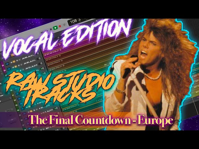 The final Countdown- VOCAL MULTI-TRACK REACTION - Europe