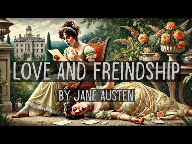 Love and Freindship - by Jane Austen - Full Audiobook - YouTube