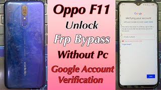 Oppo F11 Frp Bypass Without Pc | Oppo F11 Frp Unlock | Google Account Verification