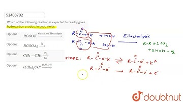 Which of the following reaction is expected to readily gives hydrocarbon product in good yields ...