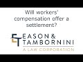 Workers' Compensation: Will workers' compensation offer a settlement in California?