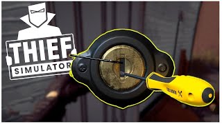 Thief Simulator I Ep 2 - The Art of Lockpicking