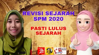 REVISI SEJARAH SPM I PASTI LULUS SEJARAH REVISI SEJARAH SPM I PASTI LULUS SEJARAH