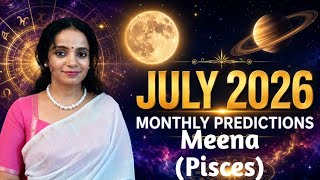  Meena (Pisces)July monthly predictions 