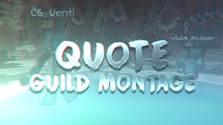 Quote - a Hypixel Guild Montage