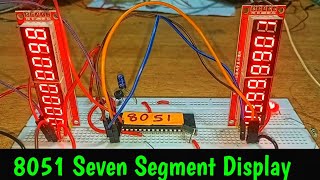 8051 Seven Segment Display Interfacing | Interfacing Of Seven Segment Display With 8051