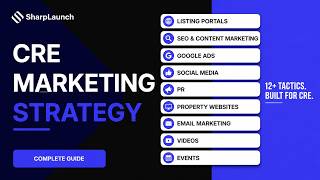 Commercial Real Estate Marketing Strategy: 12 Tactics to Generate Leads Reliably
