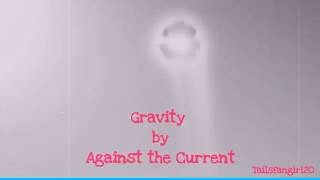 [Nightcore] Gravity Against The Current! [Full Collab With Håzel The Hedgehøg]