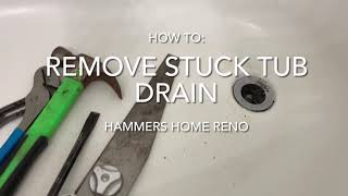 Remove Stuck Old Tub Drain - FREE AND EASY!!