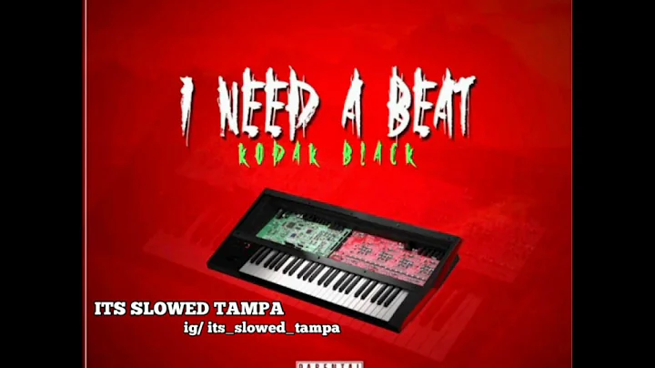Kodak Black / I Need A Beat #slowed