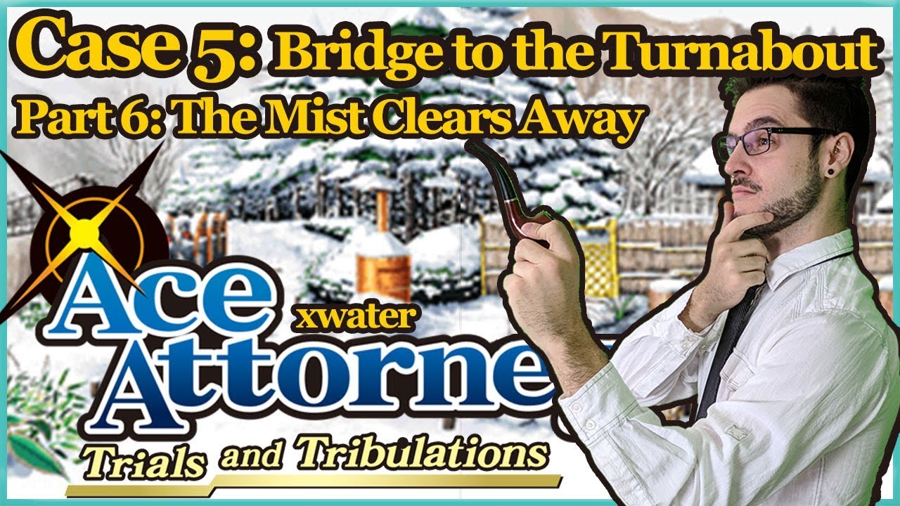 Phoenix Wright Trials And Tribulations Let s Play Case 5 Part 6 The phoenix-wright-trials-and-tribulations-let-s-play-case-5-part-6-the