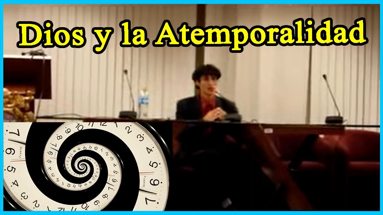 La atemporalidad de Dios y el tiempo como parámetro absoluto - 