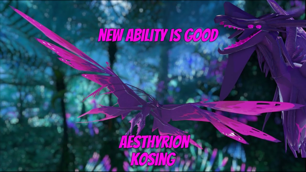 Aesthyrion | New ability is good | Kosing | Creatures of Sonaria