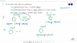 Show how will you synthesise:(i) 1-phenylethanol from a suitable alkene.(ii) cyclohexylmethanol
