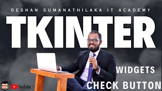 Tkinter Widgets : Checkbox | Check Button | Video 8 | Creating UI with Python | Sinhala