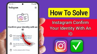 Confirm Your Identity With an ID Instagram Problem 2026 | Fix Confirm your identity with an id Issue