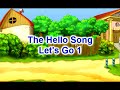 the hello song - let's Go 1 Mp3 Song