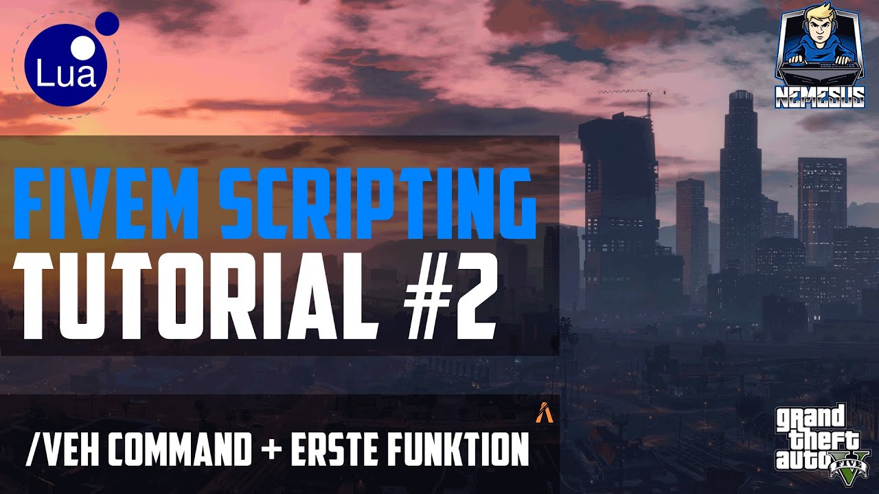 FiveM Scripting Tutorial #2 - /veh Command und unsere erste Funktion ...