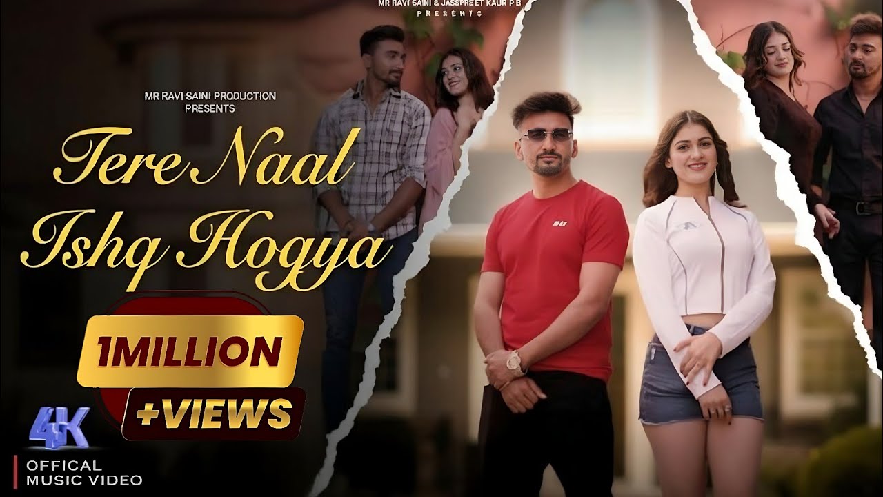 TERE NAAL ISHQ HOGYA ( OFFICIAL VIDEO ) MR. RAVI SAINI Ft. JASSPREET KAUR P.B | LATEST PUNJABI SONG 