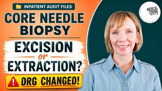 ICD-10-PCS Core Needle Biopsy: Excision vs Extraction