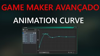 Animation Curve {Game Maker Studio 2}