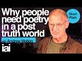 Short | Why People Need Poetry In A Post-Truth World | Andrew Motion