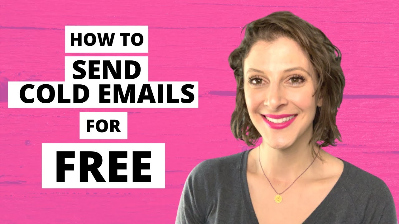 How to Send Cold Emails Without Paying a Dime [2021]