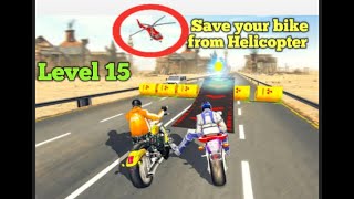 Bike attack race Android gameplay | level 15 | Stay safe from Helicopter screenshot 5