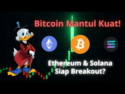 [BTC] Bitcoin Mantul Kuat! Ethereum & Solana Siap Breakout?