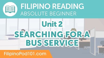 Searching for a Bus Service - Filipino Reading Practice