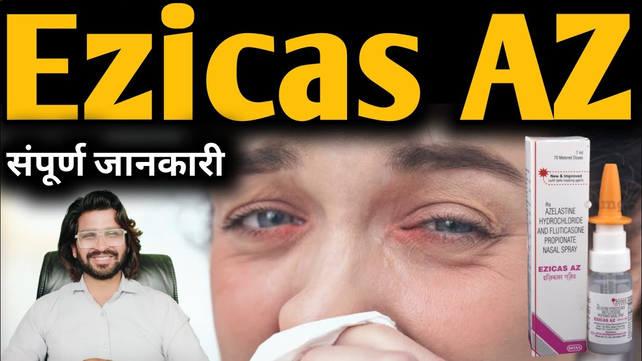 Ezicas AZ nasal spray use in hindi YouTube