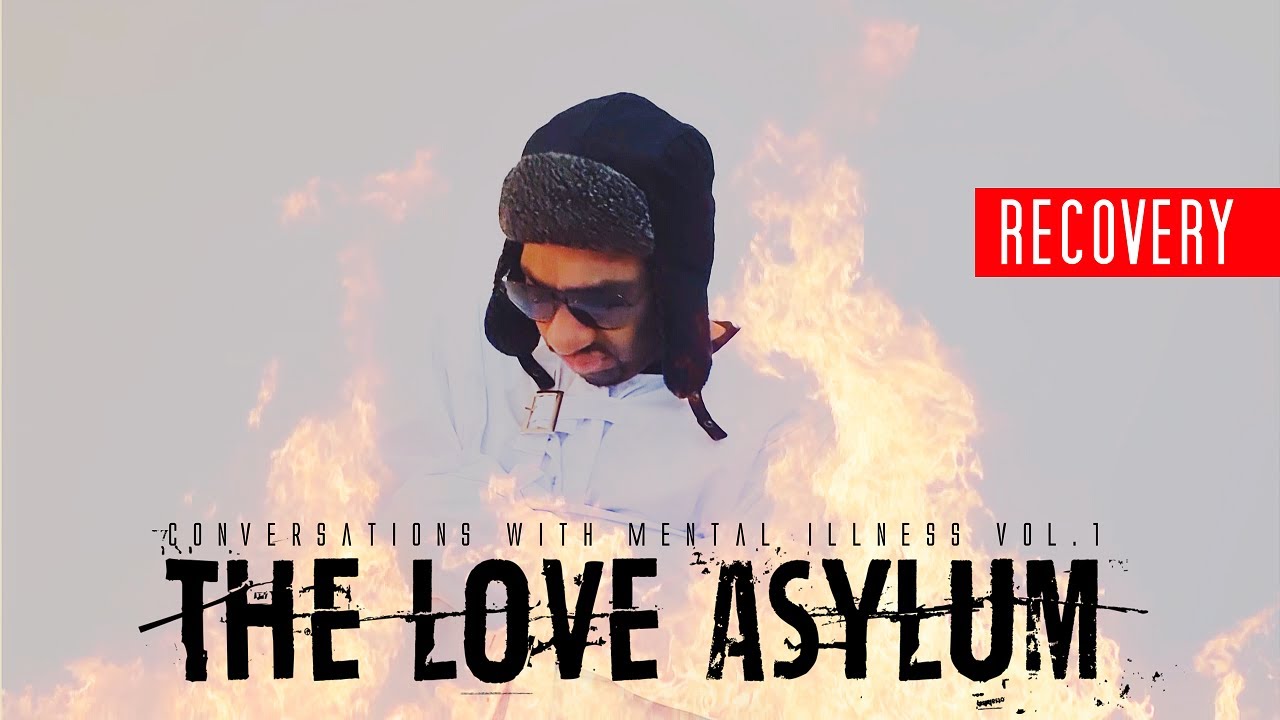 The Love Asylum | RECOVERY (music video)