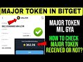 How To Check Major Token In Bitget Exchange | How To Check Major Token Received Or Not ?