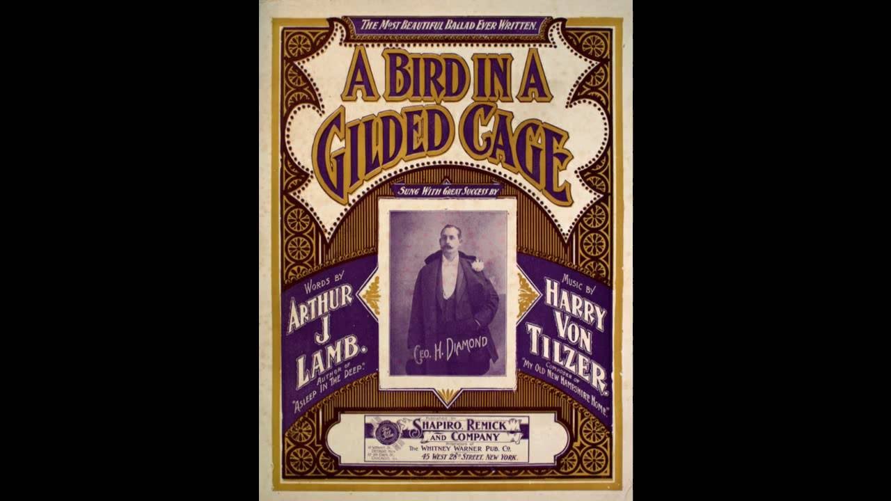 A Bird in a Gilded Cage (1900) YouTube