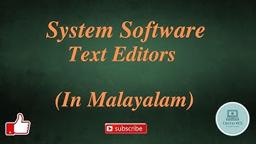 Part 23 : Text Editor | System Software
