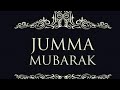 Jummah mubarak   new whatsapp status  jummamubarakstatus tafazzulkittur